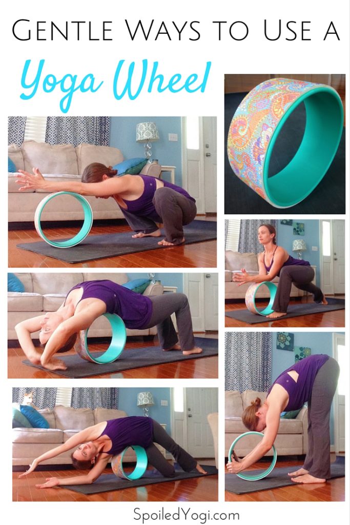 5 Gentle Yoga Poses For Your Yoga Wheel - Spoiled Yogi