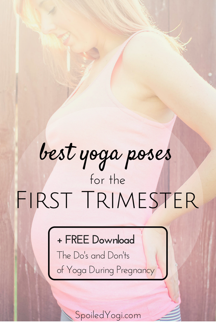 Best Yoga Poses for the First Trimester  Prenatal Yoga
