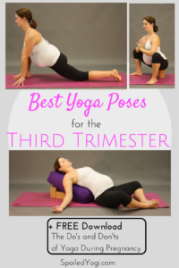 Best Yoga Poses for the Third Trimester | Pregnancy Yoga | Prenatal Yoga | SpoiledYogi.com